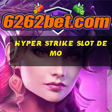 hyper strike slot demo