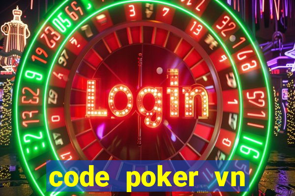 code poker vn mậu binh