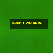 Sggp Tặng Code