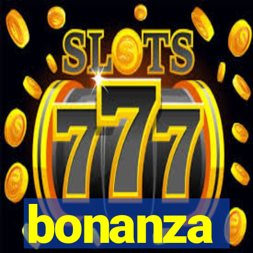 bonanza