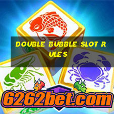 double bubble slot rules