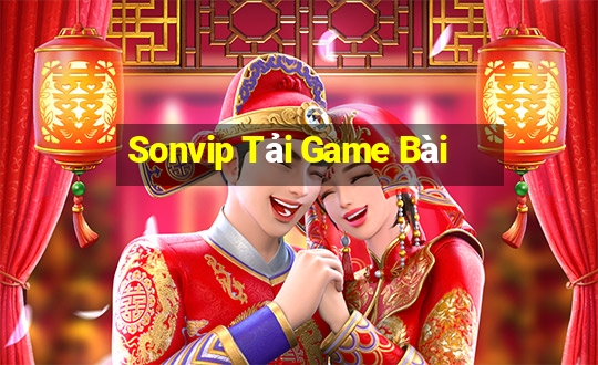 Sonvip Tải Game Bài