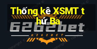 Thống kê XSMT thứ Ba