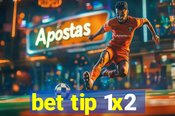 bet tip 1x2