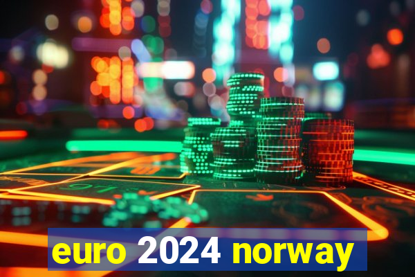 euro 2024 norway