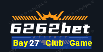 Bay27 Club Game Bài Đổi Thưởng Go88