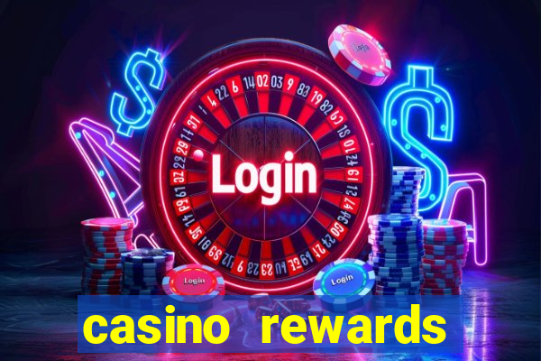 casino rewards bonus 2020