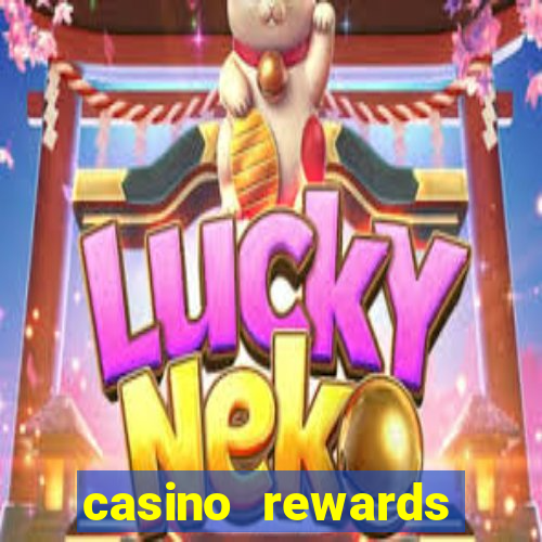 casino rewards bonus 2020