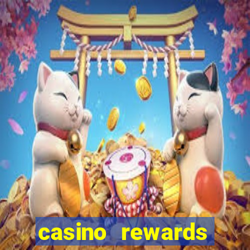 casino rewards bonus 2020