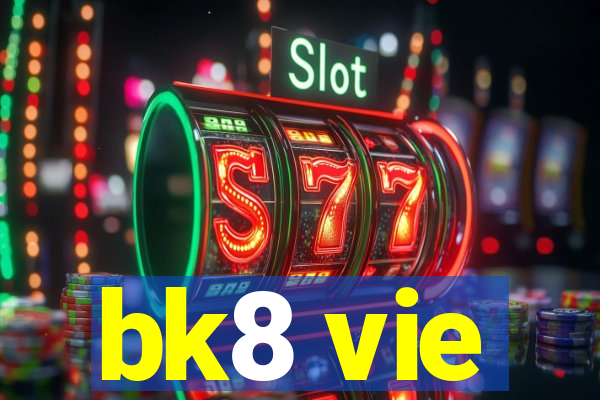 bk8 vie