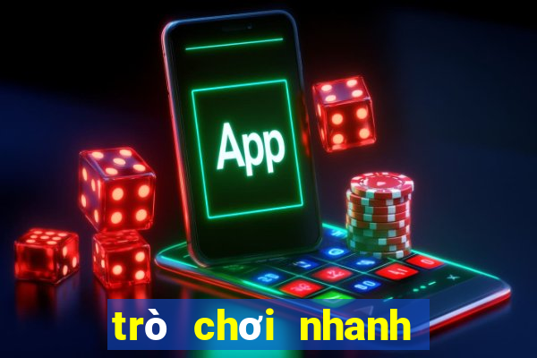 trò chơi nhanh như chớp