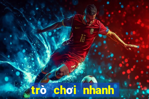 trò chơi nhanh như chớp