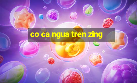 co ca ngua tren zing