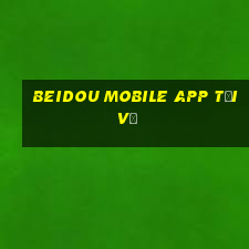 Beidou Mobile app Tải về