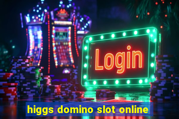 higgs domino slot online