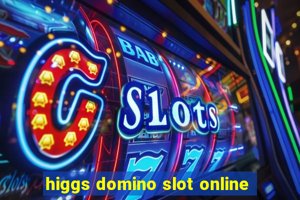 higgs domino slot online