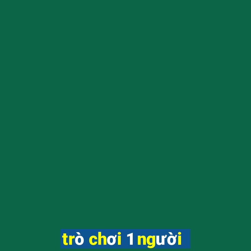 trò chơi 1 người