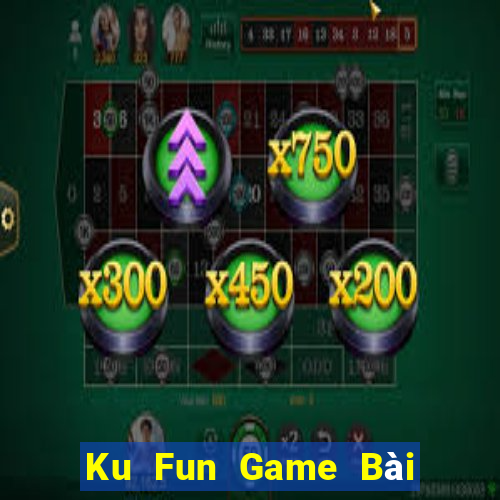 Ku Fun Game Bài Rồng Xanh