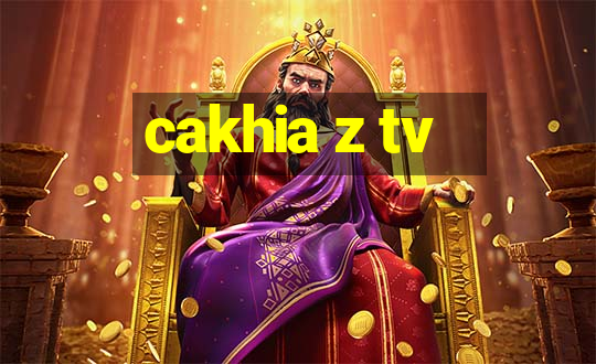 cakhia z tv