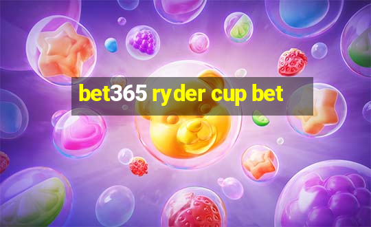 bet365 ryder cup bet