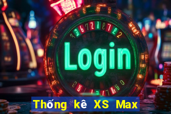 Thống kê XS Max 4D Thứ 3