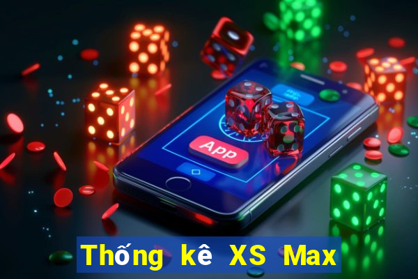 Thống kê XS Max 4D Thứ 3