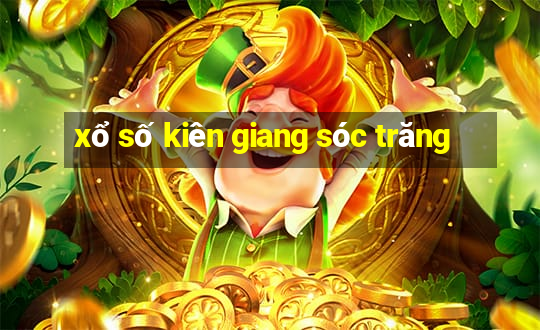 xổ số kiên giang sóc trăng