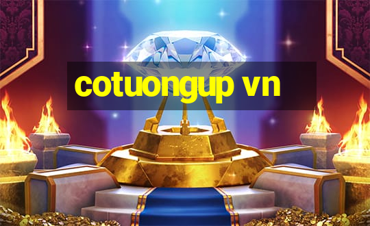 cotuongup vn