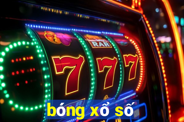 bóng xổ số