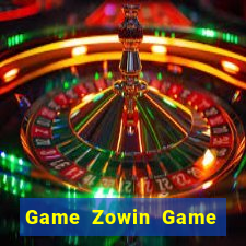 Game Zowin Game Bài Cào