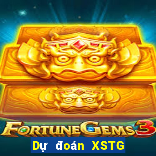 Dự đoán XSTG ngày 11