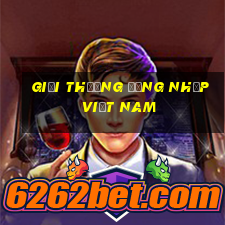 Giải thưởng Đăng nhập Việt nam