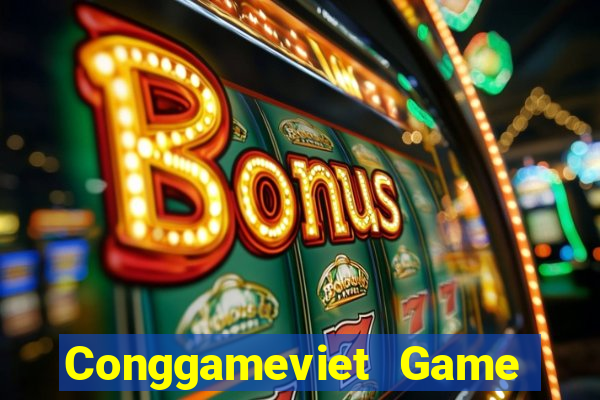 Conggameviet Game Bài Nạp Rút 1 1