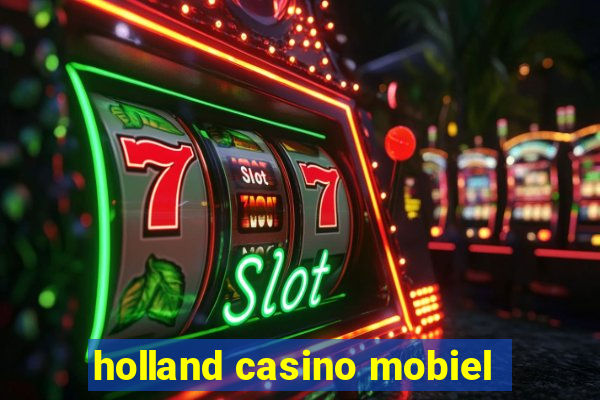 holland casino mobiel