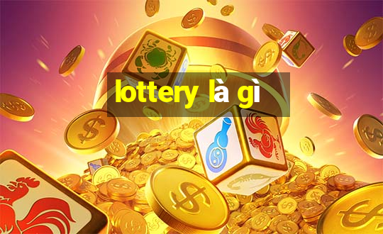 lottery là gì