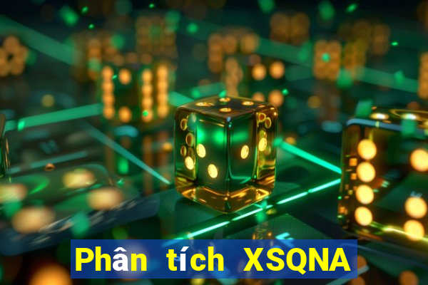 Phân tích XSQNA ngày 19