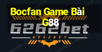 Bocfan Game Bài G88