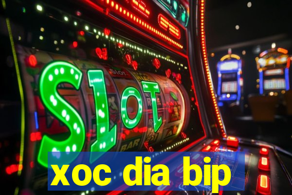 xoc dia bip