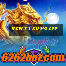 mcw tải xuống app