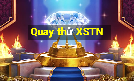 Quay thử XSTN