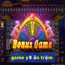 game y8 ăn trộm