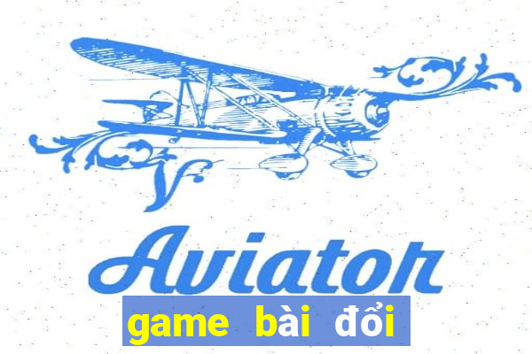 game bài đổi thưởng kbat