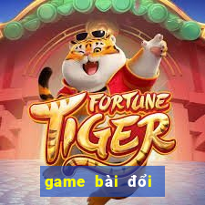 game bài đổi thưởng cho ip