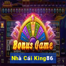 Nhà Cái King86