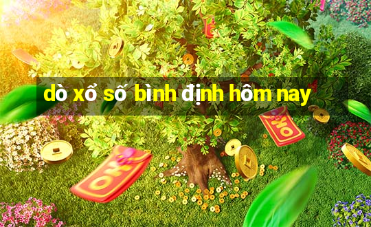 dò xổ số bình định hôm nay