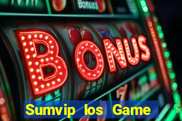 Sumvip Ios Game Bài 888 Casino