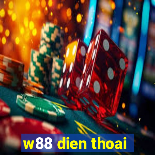 w88 dien thoai