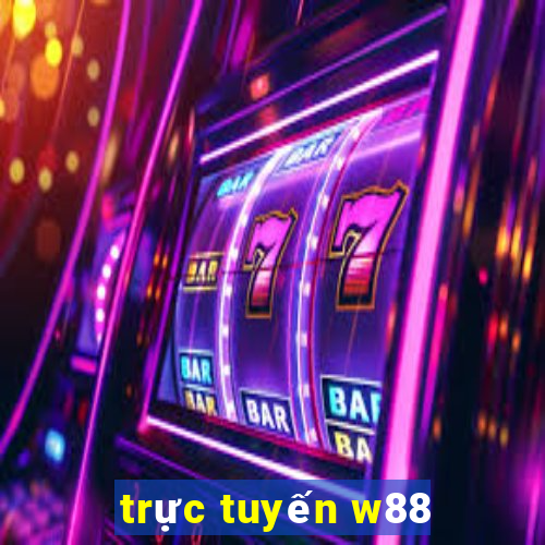 trực tuyến w88