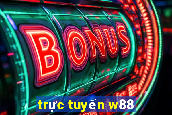 trực tuyến w88