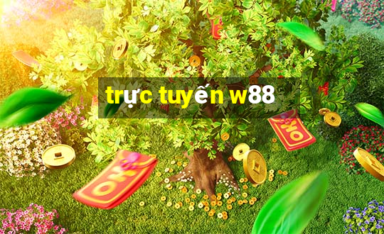 trực tuyến w88